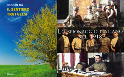 Presentazione dei libri “Il sentiero tra i gelsi” e “Lo spionaggio italiano nel 1918”